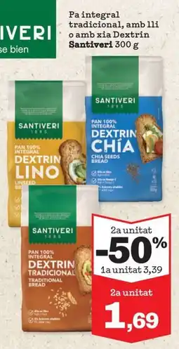 Sorli Santiveri pa integral tradicional amb llio amb xia dextrin oferta