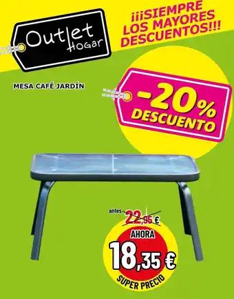 Outlet Hogar mesa café jardín