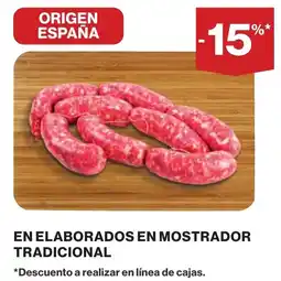 Supercor en elaborados en mostrador tradicional oferta