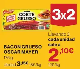 Supercor Oscar Mayer bacon grueso oferta