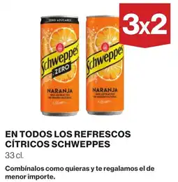 Supercor Schweppes en todos los refrescos citricos oferta