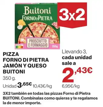 Supercor Buitoni pizza forno di pietra jamón y queso oferta