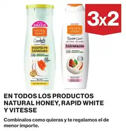 Supercor Natural Honey en todos los productos rapid white y vitesse oferta