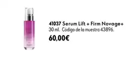 Oriflame Novage+ Serum Lift + Firm oferta