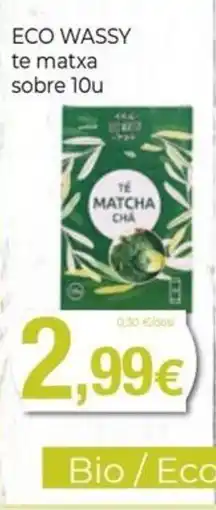 Keisy Eco Wassy te matxa oferta