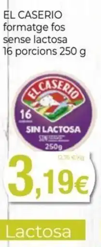 Keisy El caserio formatge fos sense lactosa oferta