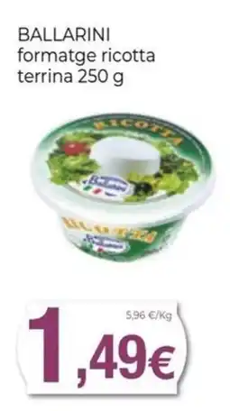 Keisy ballarini formatge ricotta terrina oferta