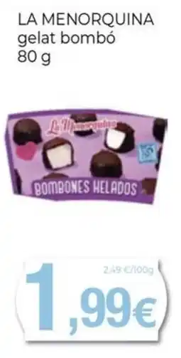 Keisy La Menorquina gelat bombó oferta