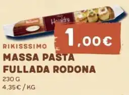 Keisy Heidsi Massa Pasta Fullada Rodona oferta