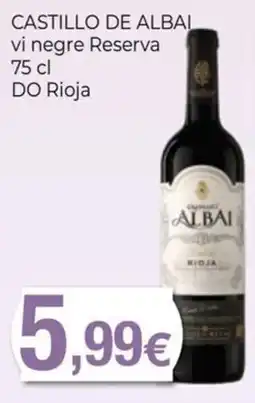 Keisy Castillo de Albai vi negre Reserva oferta
