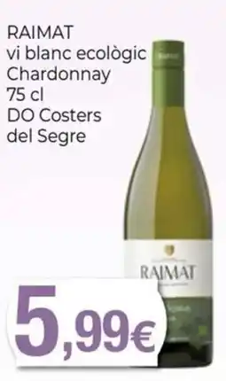 Keisy Raimat vi blanc ecòlig Chardonnay oferta