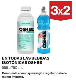 El Corte Inglés Oshee en todas las bebidas isotonicas oferta
