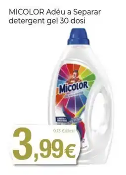 Keisy Micolor adéu a separar detergent gel oferta