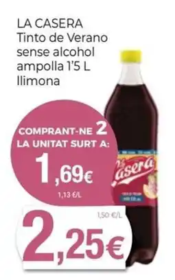 Keisy La Casera Tinto de Verano sense alcohol ampolla 1'5 L llimona oferta