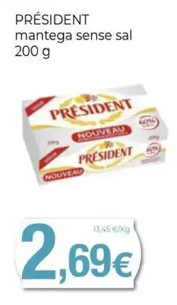 Keisy President mantega sense sal oferta