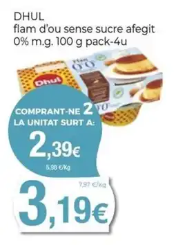 Keisy Dhul flam d'ou sense sucre afegit oferta