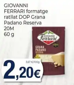 Keisy giovanni ferrari formatge ratllat dop grana padano reserva oferta