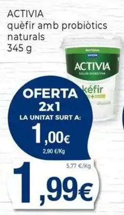Keisy Activia quèfir amb probiòtics naturals oferta