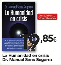 Hiper FROIZ Dr. Manuel Sans Segarra La Humanidad en crisis oferta