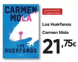Hiper FROIZ Carmen Mola los huérfanos oferta