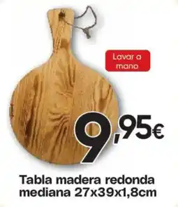 Hiper FROIZ Tabla madera redonda mediana oferta