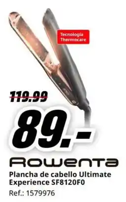 MediaMarkt rowenta plancha de cabello ultimate experience sf8120f0 oferta