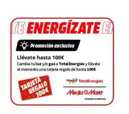 MediaMarkt TotalEnergies luz y/o gas oferta