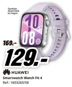MediaMarkt Huawei smartwatch watch fit 4 oferta