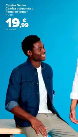 Carrefour Camisa Denim, Camisa estructura o Pantalon jogger oferta
