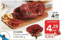 Eroski O CAUREL Chorizo curado oferta
