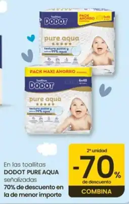 Eroski Dodot pure aqua en las toallitas oferta