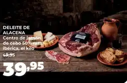 Alimerka Deleite de Alacena Centro de jamón de cebo 50% raza ibérica oferta