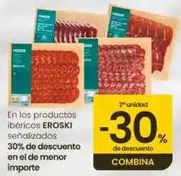 Eroski Eroski En los productos ibéricos oferta