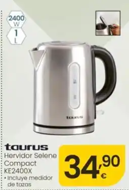 Eroski Taurus hervidor selene compact ke2400x oferta