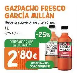 AhorraMas Garcia millan - gazpacho fresco oferta