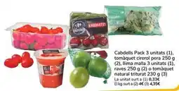 Supeco Cabdells, tomàquet cirerol pera, ilima malla, raves, o tomàquet natural triturat oferta