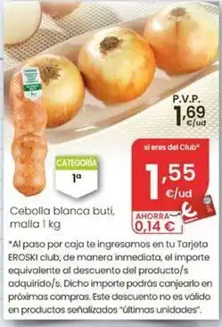 Eroski Cebolla blanca buti oferta