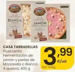 Eroski Casa tarradellas - pizza lenta fermentacion de jamon y perlas de mozzarella oferta
