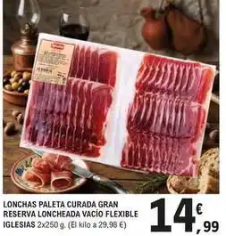 E.Leclerc Iglesias - lonchas paleta curada gran reserva loncheada vacío flexible oferta