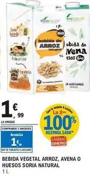 E.Leclerc Bio - bebida vegetal arroz, avena o huesos soria natural oferta