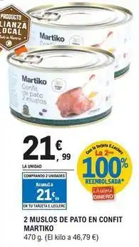 E.Leclerc Martiko - 2 muslos de pato en confit oferta