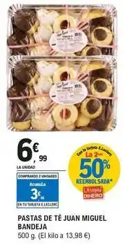 E.Leclerc Juan miguel - pastas de te bandeja oferta