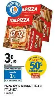 E.Leclerc Italpizza - pizza 12x12 margarita 4 u oferta