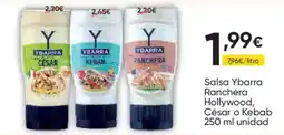 FROIZ Ybarra salsa ranchera hollywood, césar o kebab oferta