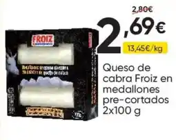 FROIZ Froiz queso de cabra en medallones oferta