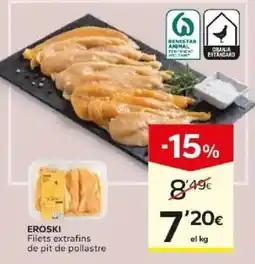 Caprabo eroski filets extrafins de pit de pollastre oferta