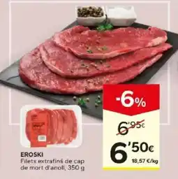 Caprabo Eroski filets extrafinis de cap de mort d'anoll oferta
