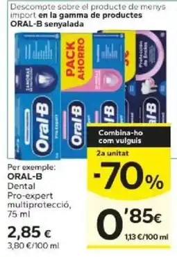 Caprabo Oral-b dental pro-expert multiprotecció oferta