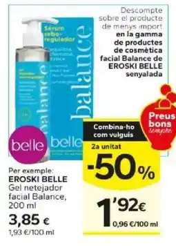 Caprabo eroski belle gel netejador facial balance oferta