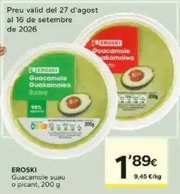 Caprabo Eroski guacamole suau o picant oferta